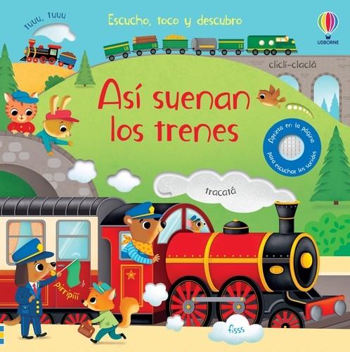 Así suenan los trenes | 9781803709765 | Sam Taplin ; Federica Iossa