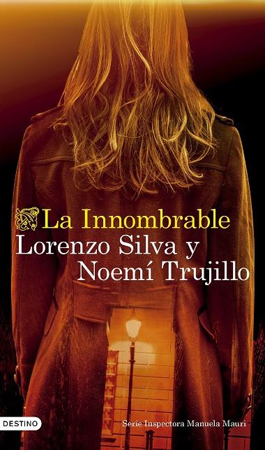 La Innombrable (Manuela Mauri ; 3) | 9788423365142 | Lorenzo Silva ; Noemí Trujillo