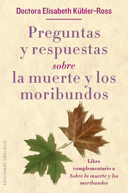 Preguntas y respuestas sobre la muerte y los moribundos | 9788491111153 | Elisabeth Kübler-Ross