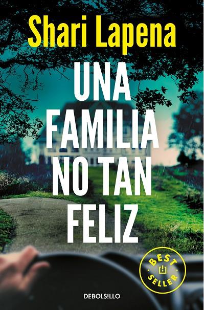 Una familia no tan feliz | 9788466362238 | Shari Lapena