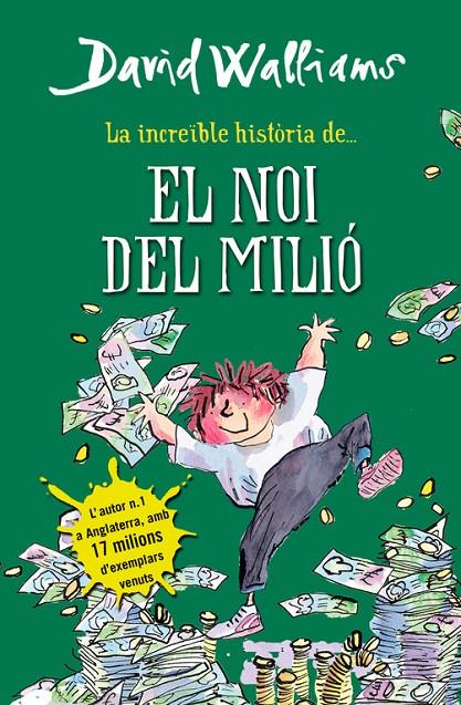 El noi del milió | 9788490431061 | David Walliams ; Tony Ross