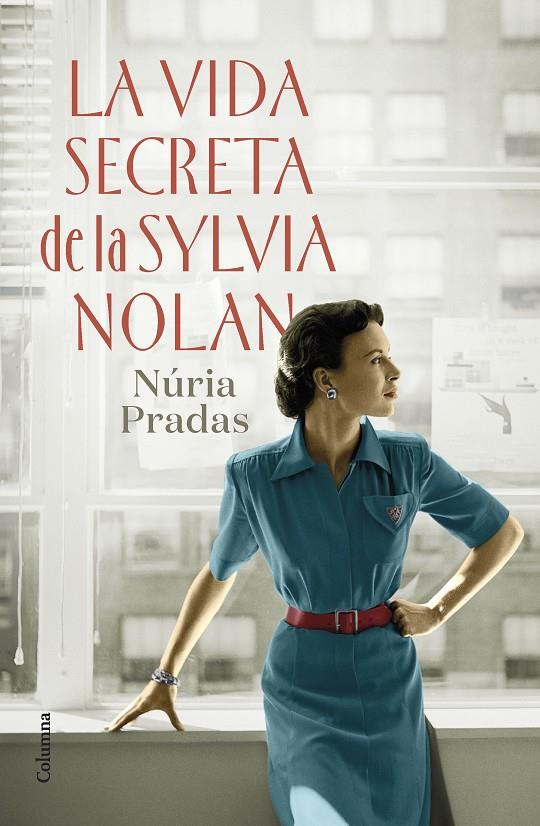 La vida secreta de la Sylvia Nolan | 9788466429801 | Núria Pradas