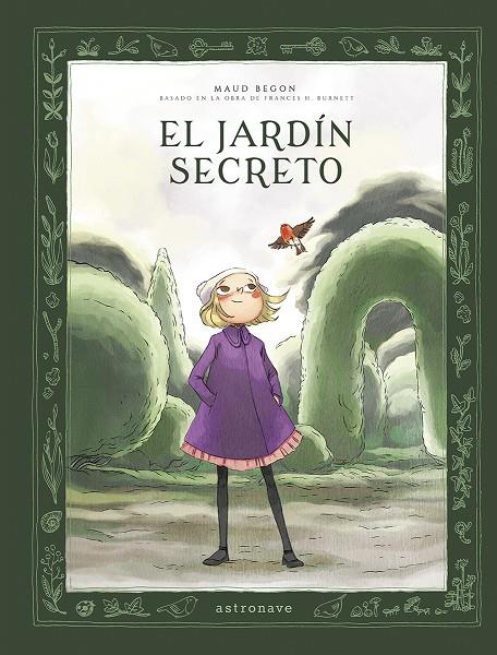 El jardín secreto | 9788467959208 | Maud Begon ; Frances H. Burnett