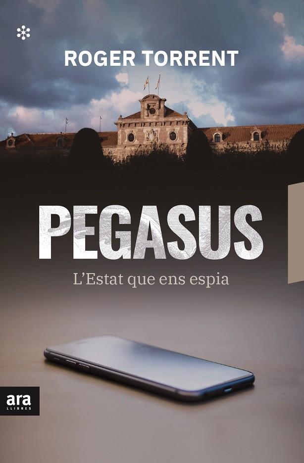 Pegasus : l'Estat que ens espia | 9788417804800 | Roger Torrent