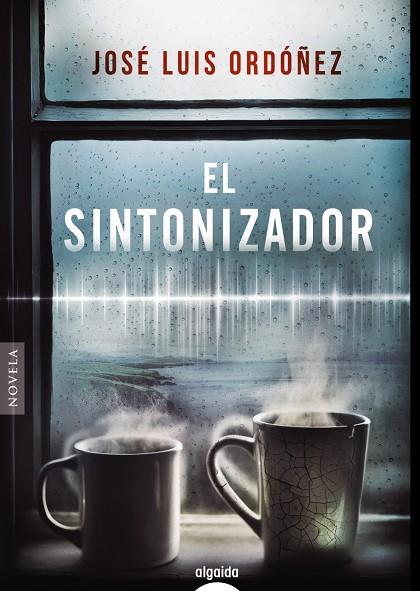 El sintonizador | 9788491896999 | José Luis Ordóñez