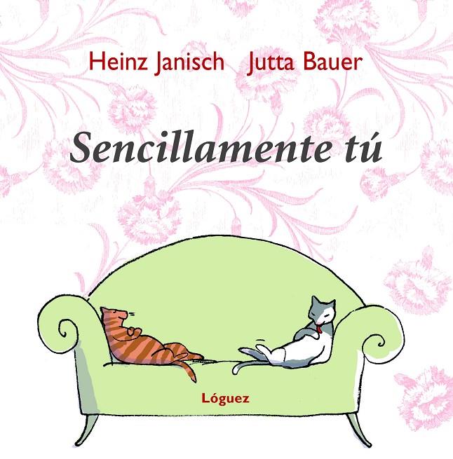 Sencillamente tú | 9788496646155 | Heinz Janisch ; Jutta Bauer