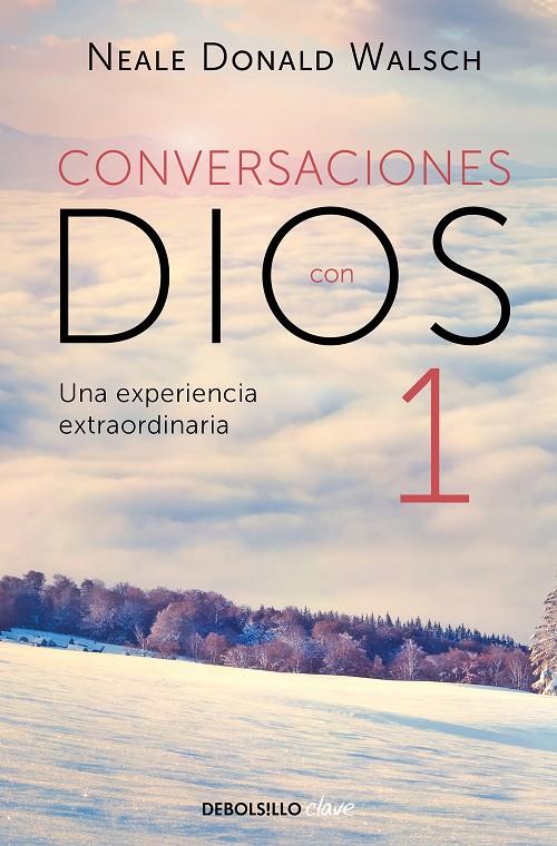 Conversaciones con Dios 1 | 9788499897806 | Neale Donald Walsch