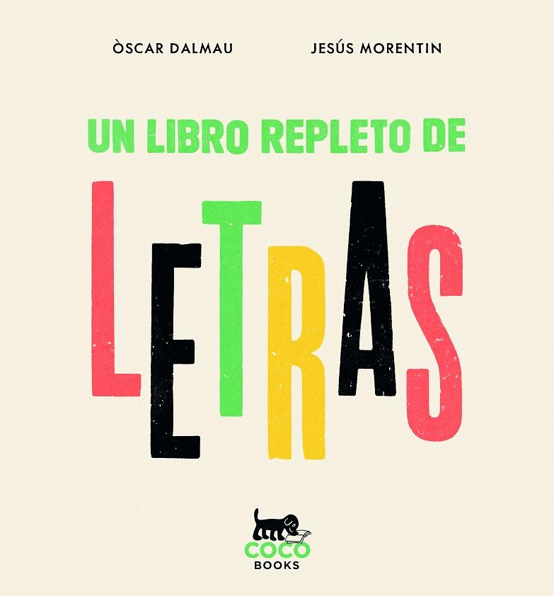 Un libro repleto de letras | 9788412792430 | Òscar Dalmau ; Jesús Morentin