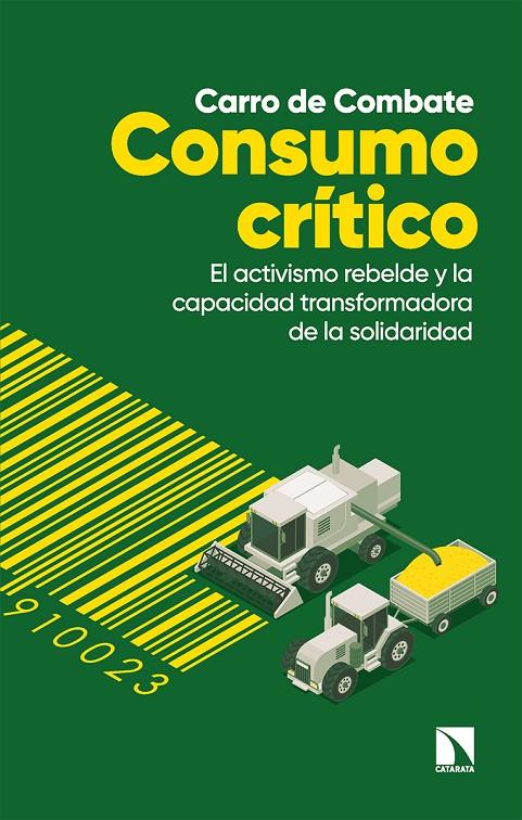 Consumo crítico | 9788413523491 | Carro de combate (Laura Villadiego ; Brenda Chávez ; Nazaret Castro)