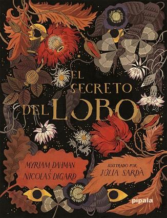 El secreto del lobo | 9788419208446 | Myriam Dahman ; Nicolas Digard ; Júlia Sardà