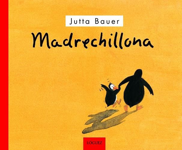 Madrechillona | 9788489804364 | Jutta Bauer