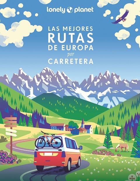 Las mejores rutas de Europa por carretera | 9788408259954