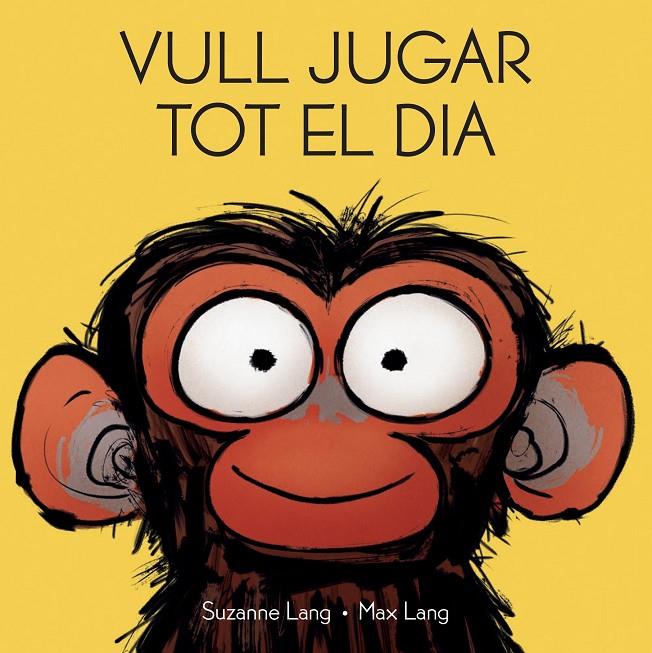 Vull jugar tot el dia | 9788418696435 | Suzanne Lang ; Max Lang