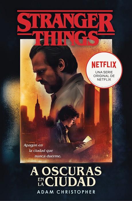 A oscuras en la ciudad (Stranger Things) | 9788466355872 | Adam Christopher