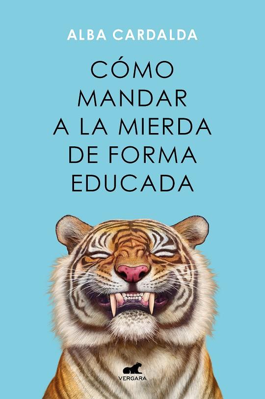 Cómo mandar a la mierda de forma educada | 9788419248541 | Alba Cardalda