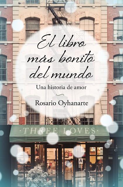 El libro más bonito del mundo | 9788466671958 | Rosario Oyhanarte