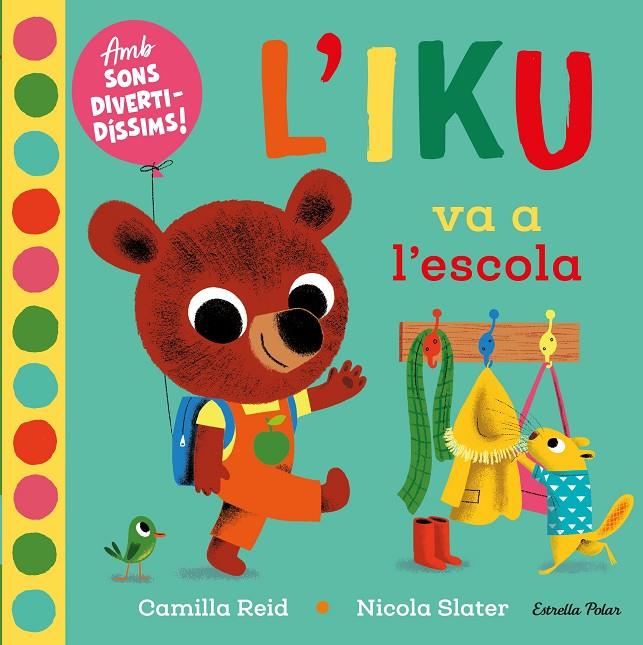 L'Iku va a l'escola | 9788418135453 | Camilla Reid ; Nicola Slater