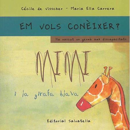 Mimi i la girafa blava | 9788484124696 | Cècile de Visscher ; Maria Ella Carrera