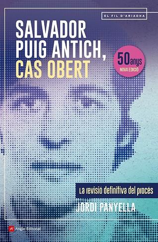 Salvador Puig Antich, cas obert | 9788410112117 | Jordi Panyella