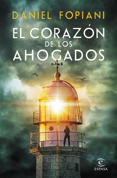 El corazón de los ahogados | 9788467063592 | Daniel Fopiani