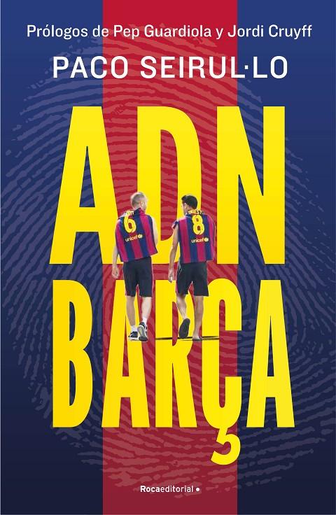 ADN Barça | 9788419965004 | Paco Seirul·lo