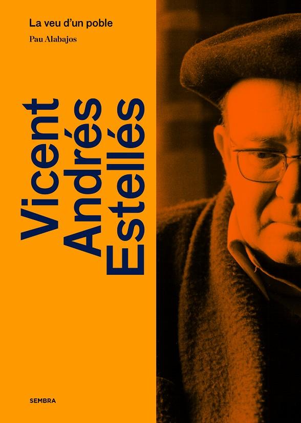 Vicent Andrés Estellés : la veu d'un poble | 9788410198005 | Pau Alabajos