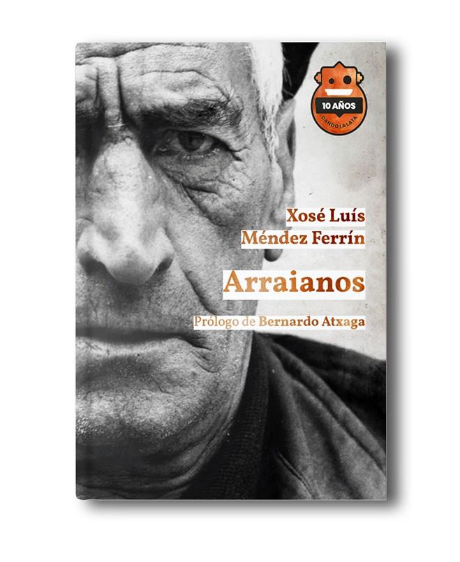 Arraianos | 9788418918599 | Xosé Luis Méndez Ferrín