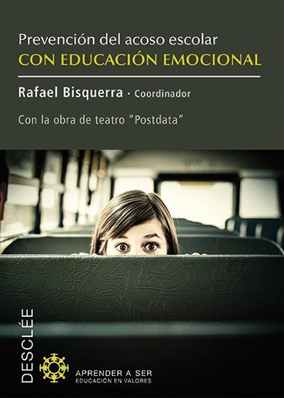 Prevención del acoso escolar con educación emocional | 9788433026927 | Rafael Bisquerra Alzina