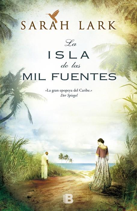 La isla de las mil fuentes (Serie del Caribe; 1) | 9788466653237 | Sarah Lark