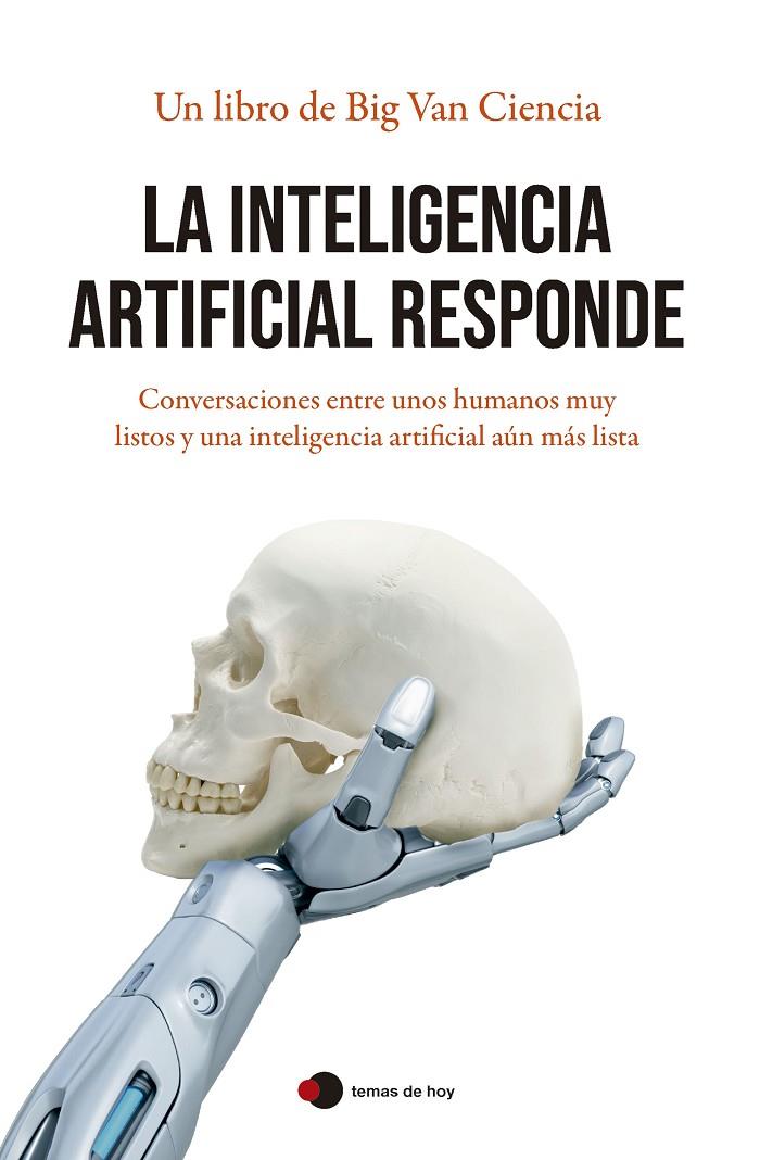 La inteligencia artificial responde | 9788499989945 | Big Van Ciencia