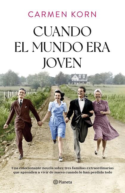 Cuando el mundo era joven | 9788408254379 | Carmen Korn