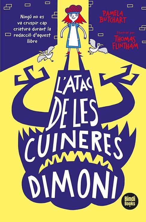 L'atac de les cuineres dimoni | 9788418288265 | Pamela Butchart ; Thomas Flintham