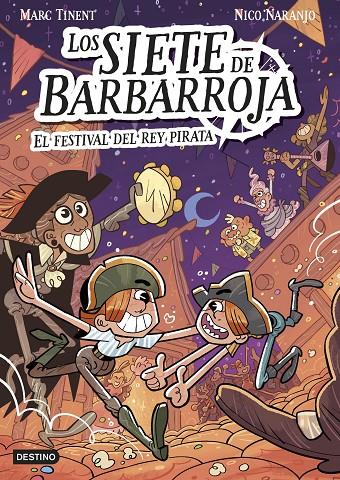 El festival del Rey Pirata (Los siete de Barba-roja; 2) | 9788408283614 | Marc Tinent ; Nico Naranjo