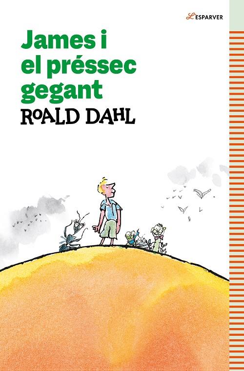 James i el préssec gegant | 9788419366160 | Roald Dahl