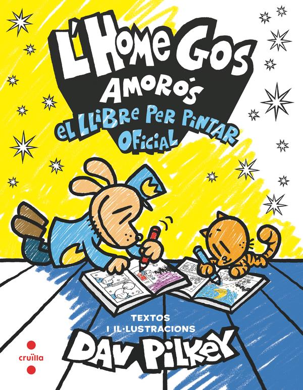 L'Home Gos amorós : el llibre per pintar oficial | 9788466158664 | Dav Pilkey