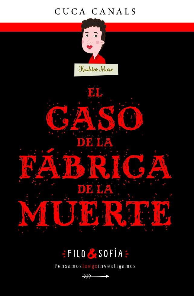 El caso de la fábrica de la muerte | 9788468352589 | Cuca Canals