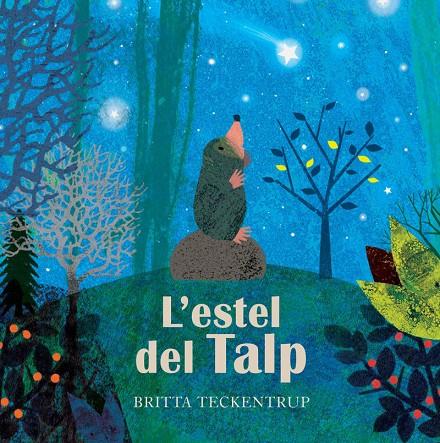 L'estel del talp | 9788417123666 | Britta Teckentrup