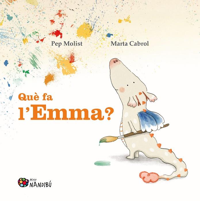 Què fa l'Emma? | 9788413034966 | Pep Molist ; Marta Cabrol