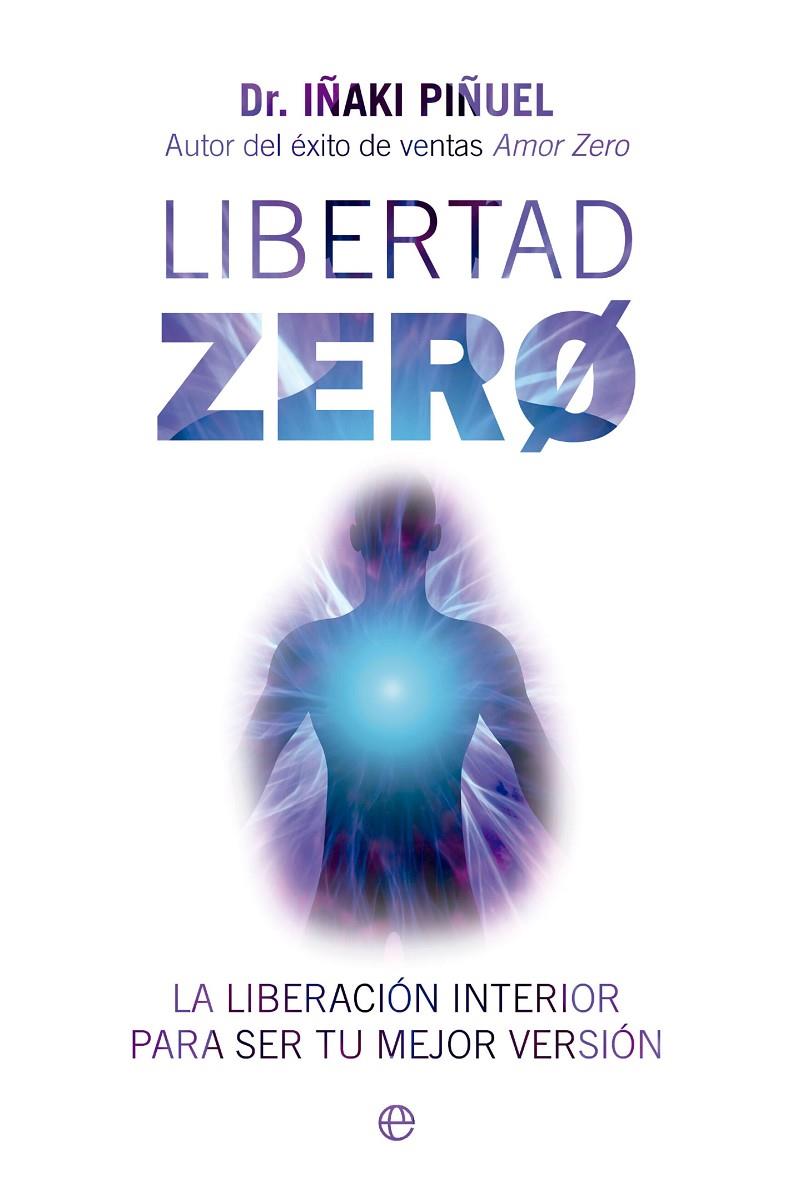 Libertad Zero | 9788413845838 | Iñaki Piñuel