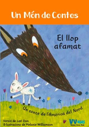 El llop afamat | 9788468251813 | Lari Don ; Melanie Williamson