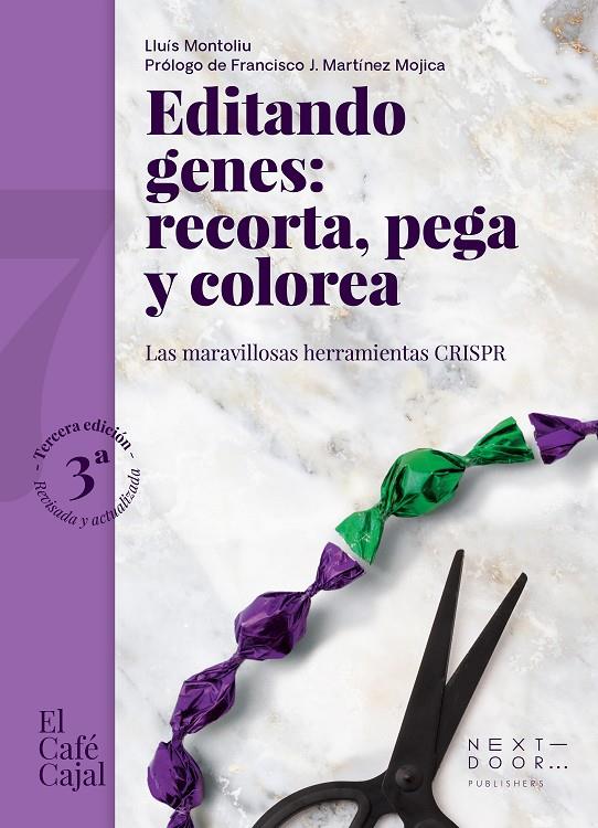 Editando genes: recorta, pega y colorea | 9788412255683 | Lluís Montoliu José