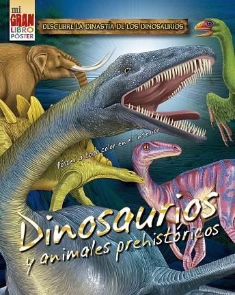 Dinosaurios y animales prehistóricos | 9788491453857