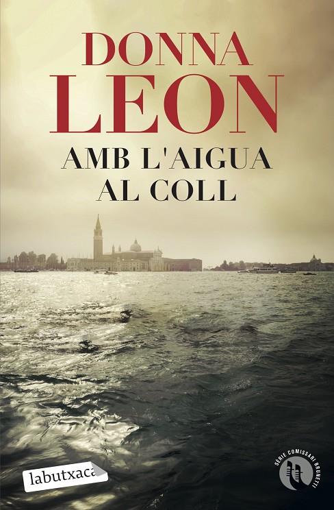 Amb l'aigua al coll | 9788418572326 | Donna Leon