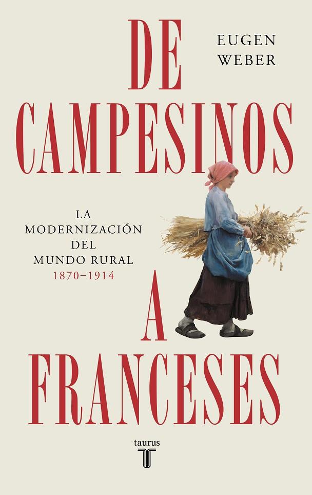 De campesinos a franceses | 9788430625987 | Eugen Weber