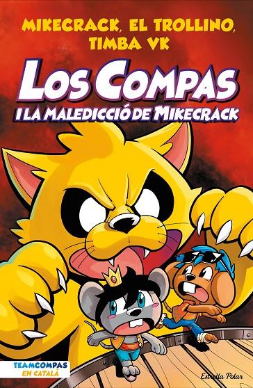 Los Compas i la maledicció del Mikecrack (Los Compas; 4) | 9788413894201 | Mikecrack ; El Trollino ; Timba Vk