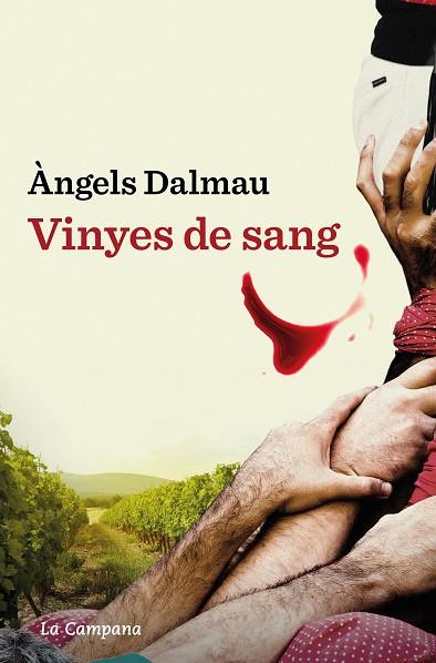 Vinyes de sang | 9788419245601 | Àngels Dalmau