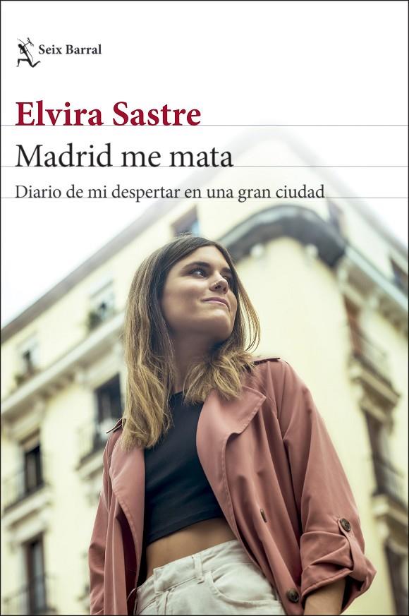 Madrid me mata | 9788432239656 | Elvira Sastre