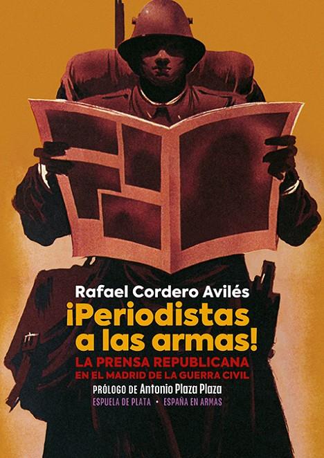 ¡Periodistas a las armas! | 9788418153570 | Rafael Cordero Avilés