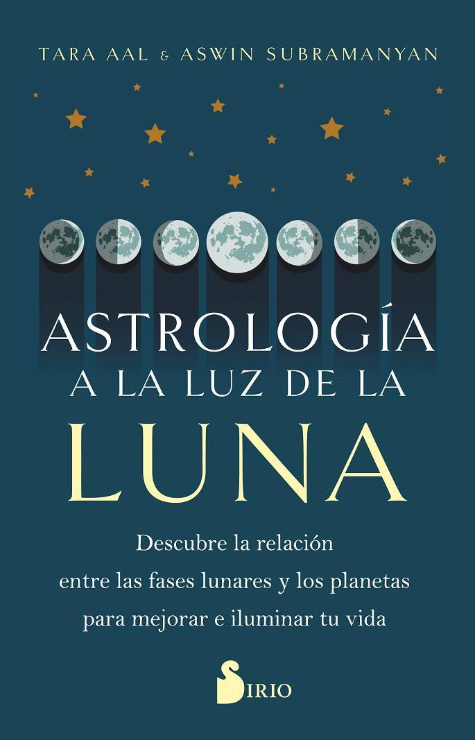 Astrología a la luz de la Luna | 9788419105783 | Tara Aal ; Aswin Subramanyan