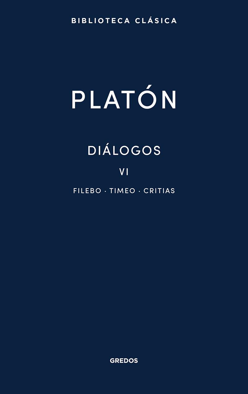 Filebo, Timeo, Critias (Diálogos ; VI)  | 9788424939502 | Platón